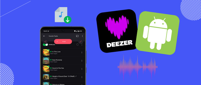 Download Deezer Playlist to Android