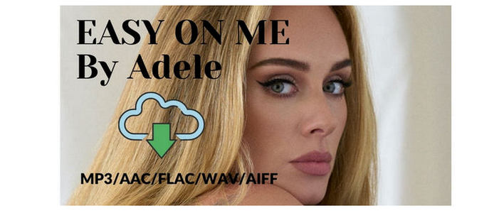 Download Adele Easy on Me Offline without Premium