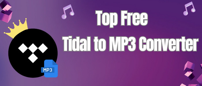 Top Tidal to MP3 Converters